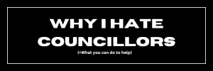 Why I hate Councillors.png