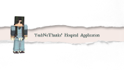 YeahNoThanks’ Hospital Application.png YeahNoThanks’ Hospital Application.png