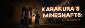 Karakura’s Mineshafts.png Karakura’s Mineshafts.png